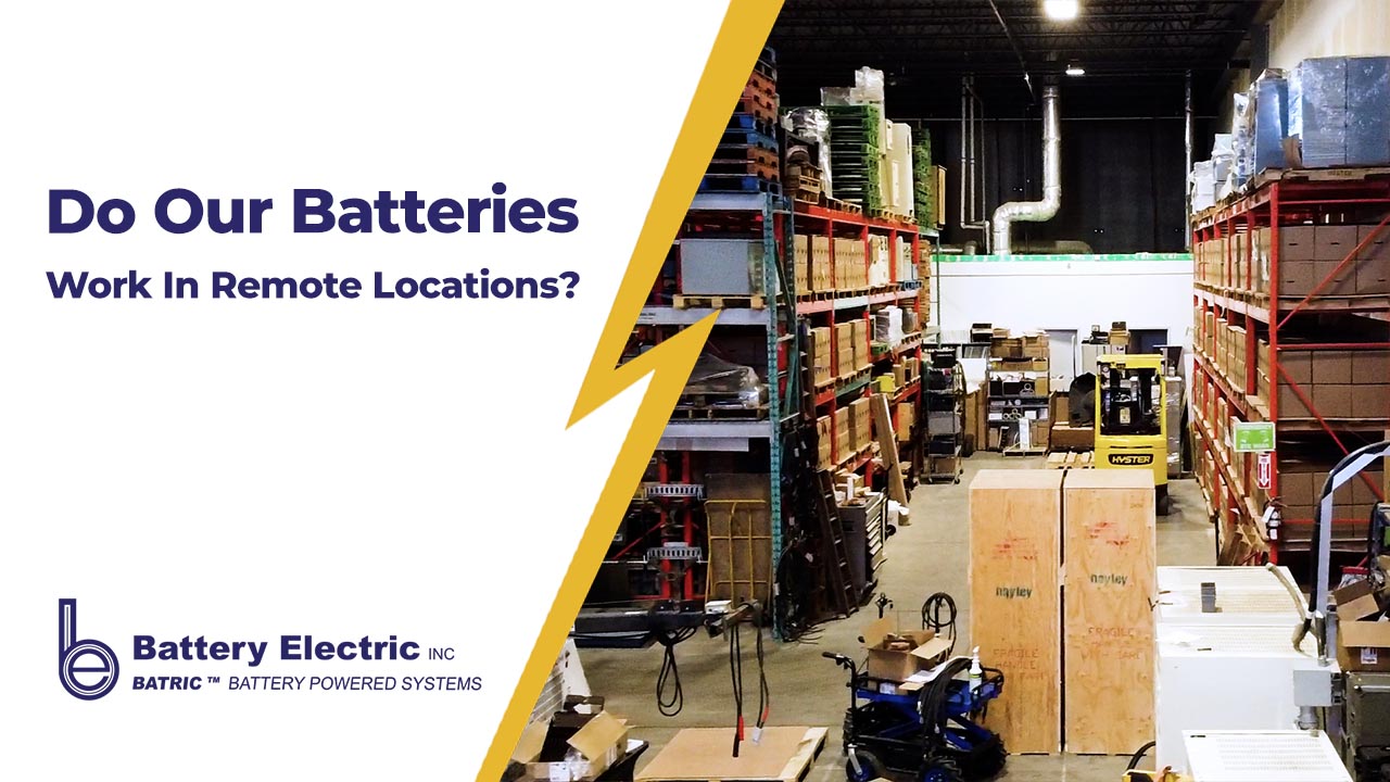 Does Battery Electric Support Battery Power Systems In Remote Locations